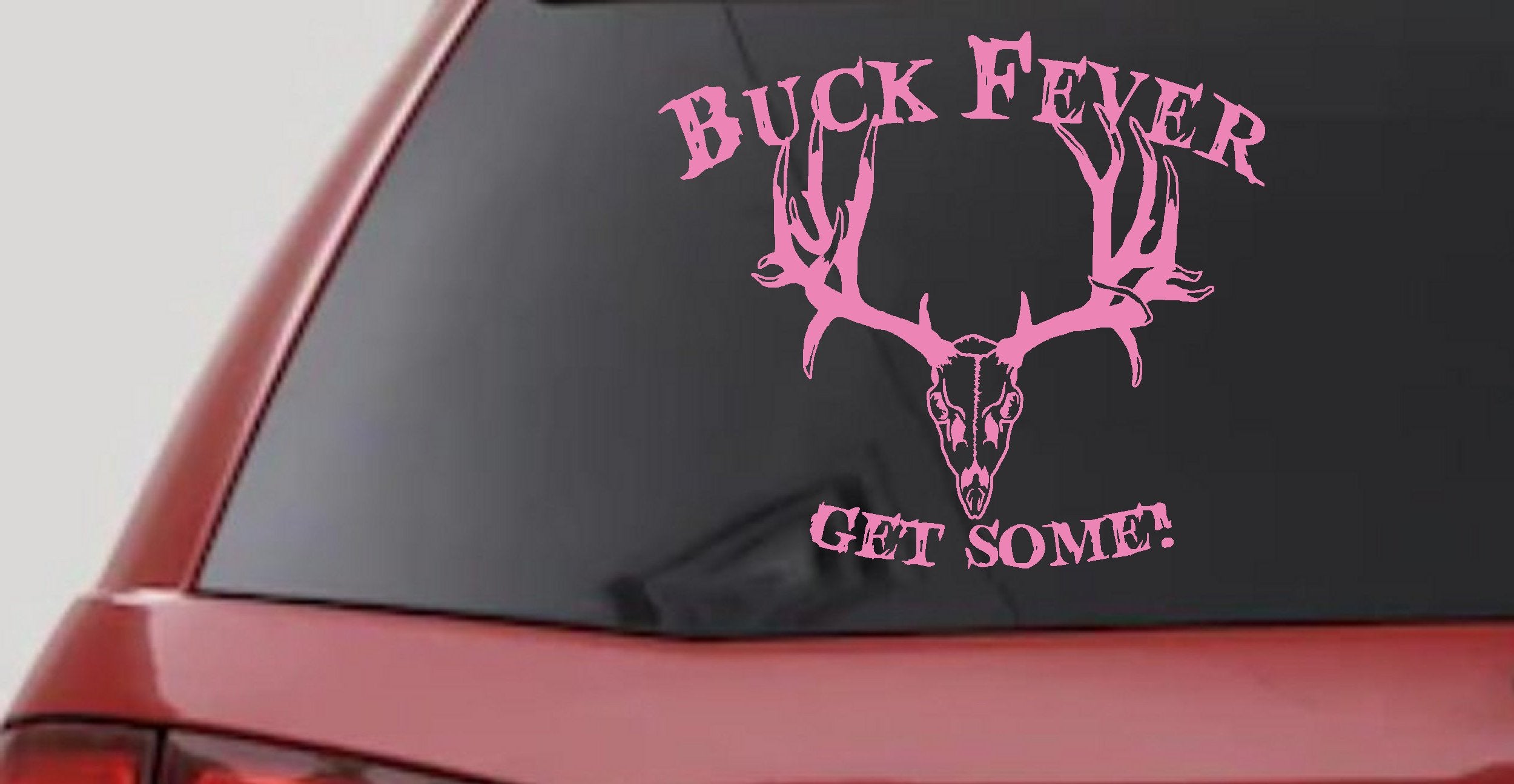 Buck Fever Get Some Hunting Car Truck Window Vinyl Decal Sticker-4