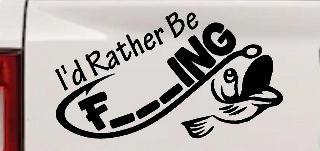Funny Fishing Decal for Car or Truck Window - I'd Rather Be Fishing Sticker-2