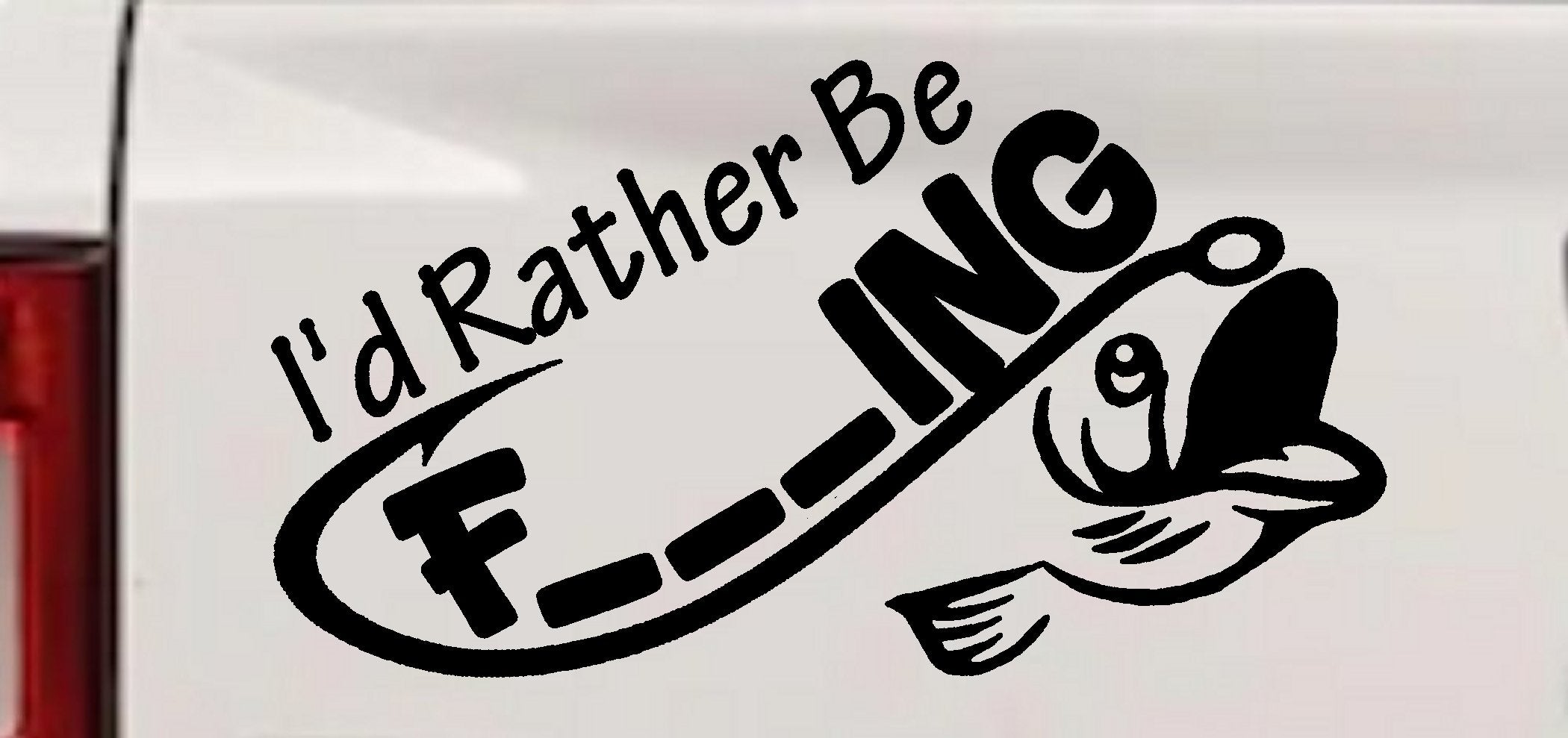 Funny Fishing Decal for Car or Truck Window - I'd Rather Be Fishing Sticker-2