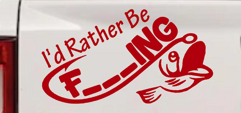 Funny Fishing Decal for Car or Truck Window - I'd Rather Be Fishing Sticker-6